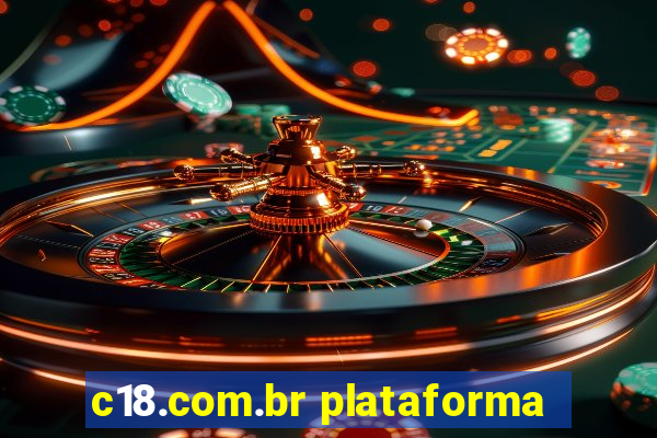 c18.com.br plataforma